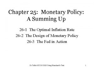 Chapter 25 Monetary Policy A Summing Up 26