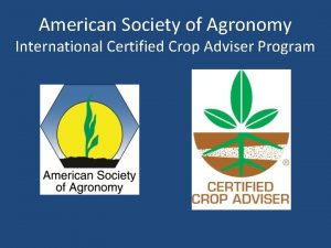 American Society of Agronomy International Certified Crop Adviser