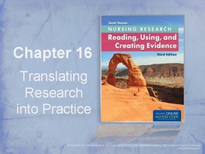 Chapter 16 Translating Research into Practice Research Translation