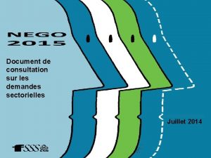 Document de consultation sur les demandes sectorielles Juillet