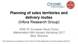 Planning of sales territories and delivery routes Infora