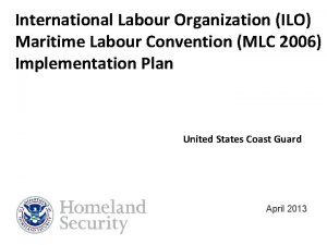 International Labour Organization ILO Maritime Labour Convention MLC