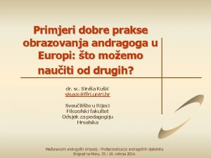 Primjeri dobre prakse obrazovanja andragoga u Europi to