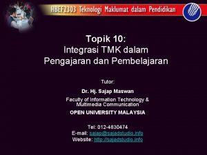 Topik 10 Integrasi TMK dalam Pengajaran dan Pembelajaran