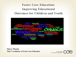 Foster Care Education Improving Educational Outcomes for Children