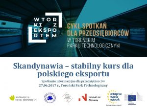 Skandynawia stabilny kurs dla polskiego eksportu Spotkanie informacyjne