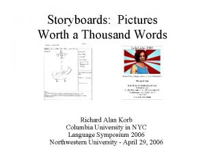 Storyboards Pictures Worth a Thousand Words Richard Alan