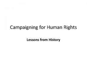 Campaigning for Human Rights Lessons from History Olaudah