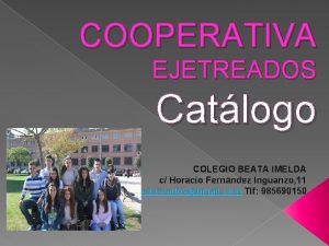 COOPERATIVA EJETREADOS Catlogo COLEGIO BEATA IMELDA c Horacio