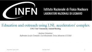 Education and outreach using LNL accelerators complex LNL