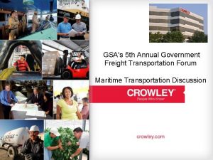 GSAs 5 th Annual Government Freight Transportation Forum