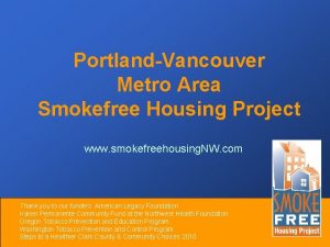 PortlandVancouver Metro Area Smokefree Housing Project www smokefreehousing