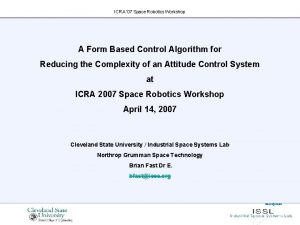 ICRA 07 Space Robotics Workshop A Form Based