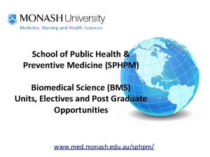 Medicine Nursing and Health Sciences School of Public