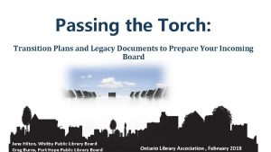 Passing the Torch Transition Plans and Legacy Documents