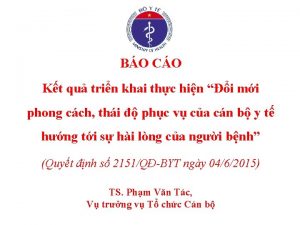 BO CO Kt qu trin khai thc hin