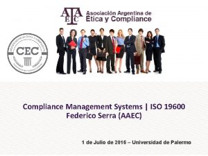 Compliance Management Systems ISO 19600 Federico Serra AAEC