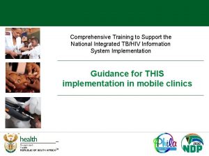 Comprehensive Training to Support the National Integrated TBHIV