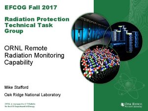 EFCOG Fall 2017 Radiation Protection Technical Task Group