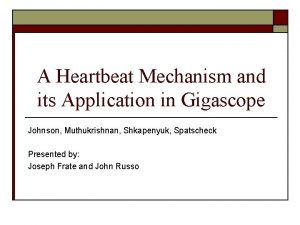 A Heartbeat Mechanism and its Application in Gigascope