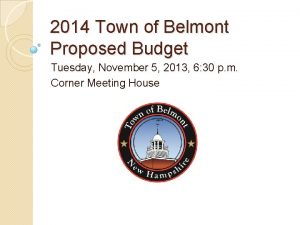 2014 Town of Belmont Proposed Budget Tuesday November