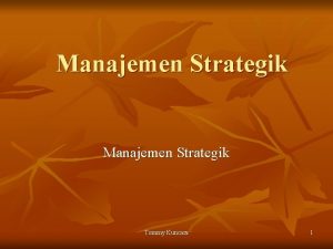 Manajemen Strategik Tommy Kuncara 1 Pengertian Magik n