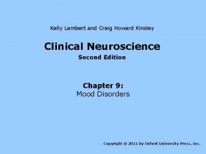 Kelly Lambert and Craig Howard Kinsley Clinical Neuroscience