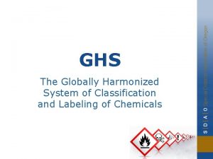 The Globally Harmonized System of Classification and Labeling