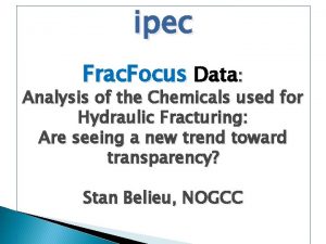 ipec Frac Focus Data Analysis of the Chemicals