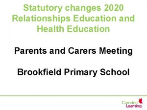 Statutory changes 2020 Relationships Education and Health Education