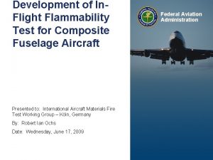 Development of In Flight Flammability Test for Composite