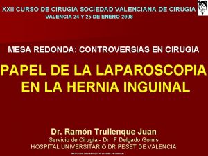 XXII CURSO DE CIRUGIA SOCIEDAD VALENCIANA DE CIRUGIA