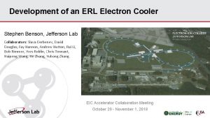 Development of an ERL Electron Cooler Stephen Benson