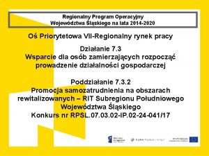 Regionalny Program Operacyjny Wojewdztwa lskiego na lata 2014