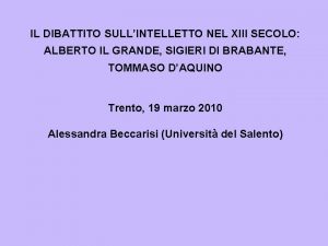 IL DIBATTITO SULLINTELLETTO NEL XIII SECOLO ALBERTO IL