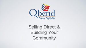 Selling Direct Building Your Community Ram Venkatesh EVP