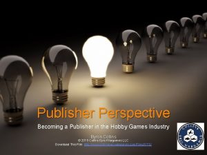 Publisher Perspective Becoming a Publisher in the Hobby