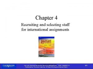 Chapter 4 Recruiting and selecting staff for international