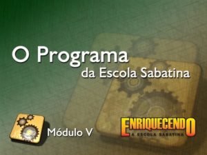 A maioria das Escolas Sabatinas dos Adultos tende