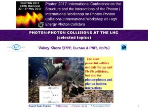 PHOTONPHOTON COLLISIONS AT THE LHC selected topics Valery