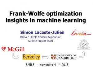FrankWolfe optimization insights in machine learning Simon LacosteJulien
