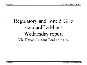 July 2000 doc IEEE 802 11 00227 Regulatory