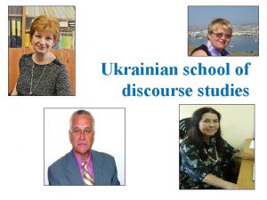 Ukrainian school of discourse studies Cognitive and pragmatic