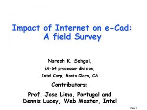 Impact of Internet on eCad A field Survey