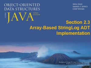 Section 2 3 ArrayBased String Log ADT Implementation