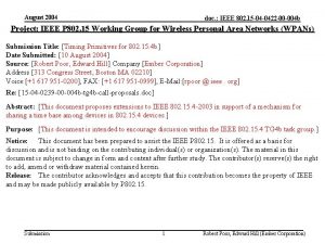 August 2004 doc IEEE 802 15 04 0422