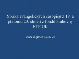 Sbrka evangelickch asopis z 19 a pelomu 20