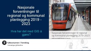 Nasjonale forventninger til regional og kommunal planlegging 2019