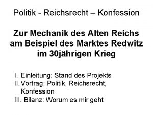 Politik Reichsrecht Konfession Zur Mechanik des Alten Reichs