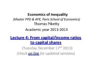 Economics of Inequality Master PPD APE Paris School